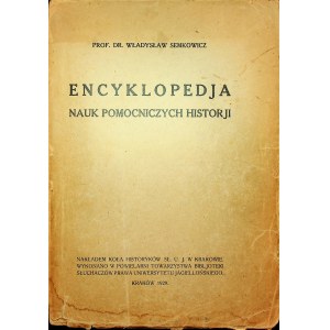 SEMKOWICZ Encyklopedja nauk pomocniczych historji Kraków 1929