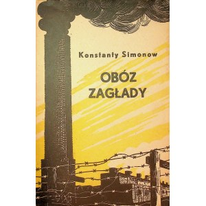 SIMONOW Konstanty - Obóz zagłady [Majdanek]. Moskwa 1944