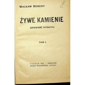 BERENT Wacław - Żywe kamienie Wydanie 1