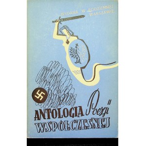 ANTOLOGIA poezji współczesnej wydana w podziemnej Warszawie. Glasgow [1942].