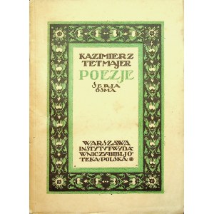TETMAJER Kazimierz Przerwa - Poezje. Serja ósma, Wyd.1924