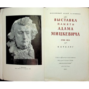MICKIEWICZ 1798-1855 Katalog Wystawy - Leningrad 1955
