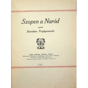 PRZYBYSZEWSKI Stanisław SZOPEN A NARÓD [1910] AUTOGRAF AUTORA