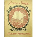 PRZYBYSZEWSKI Stanisław SZOPEN A NARÓD [1910] AUTOGRAF AUTORA
