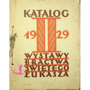 KATALOG Wystawy Bractwa Świętego Łukasza - 1929, AUTOGRAFY CZŁONKÓW BRACTWA CYBIS ZAMOYSKI INNI