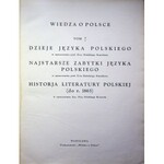 WIEDZA O POLSCE Tom 3 / II HISTORIA LITERATURY I JEZYKA POLSKIEGO