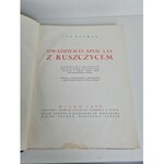 Bułhak Jan DWADZIEŚCIA SZEŚĆ LAT Z RUSZCZYCEM, Wyd.1939