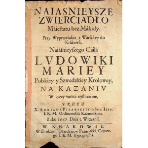 NAIASNIEYSZE ZWIERCIADŁO MAIESTATU ...KRAKÓW 1667