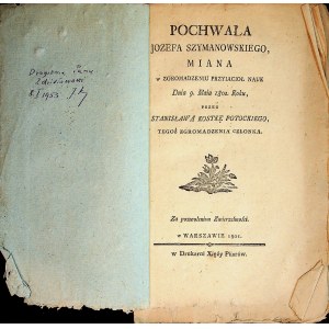 Kostka - Potocki Pochwała Jozefa Szymanowskiego...Warszawa 1801