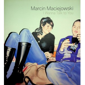 MARCIN MACIEJOWSKI I WANNA TALK TO YOU ALBUM