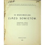 BIBLIOTECZKA WYWIADOWCZA Nr.7 1920 - WSZECHROSYJSKI ZJAZD SOWIETÓW VII. SPRAWOZDANIE, Wyd.1920