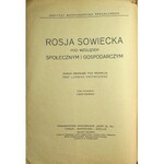 ROSJA SOWIECKA POD WZGLĘDEM SPOŁECZNYM I GOSPODARCZYM Praca zbiorowa