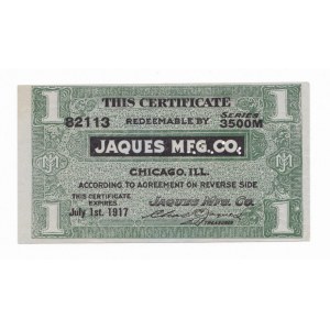 United States Chicago Jaques Mfg. Co Certificate 1 Cent 1917