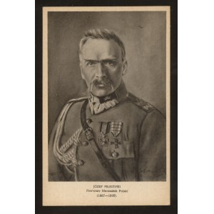 Józef Piłsudski Pierwszy Marszałek Polski.