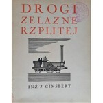 Ginsbert, Drogi żelazne Rzplitej, Atelier Girs-Barcz 1937