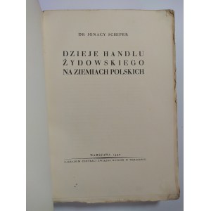 Schiper, Dzieje handlu żydowskiego 1937 r.
