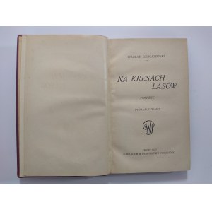 Sieroszewski, Na kresach lasów, 1920 r.