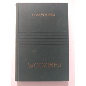 Zapolska, Wodzirej, 1908 r.