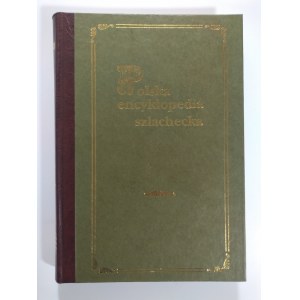 Polska Encyklopedia Szlachecka Tom IX, reprint 1994 r.
