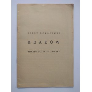 Dobrzycki, Kraków miasto polskiej chwały, 1938 r.