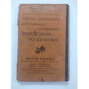 Jezierski J. Ilustrowany Przewodnik Po Krakowie rok 1913-1914