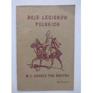 Boje Legionów Polskich. Szarża pod Rokitną, 1915 r.