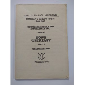 Od października 1956 do grudnia 1970. Cz. 3, Nowe wstrząsy. Z. 2, Grudzień 1970.