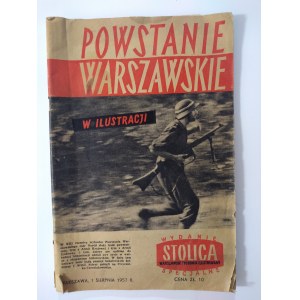 Stolica.Dodatek specjalny: Powstanie Warszawskie, 1 sierpnia 1957 r.