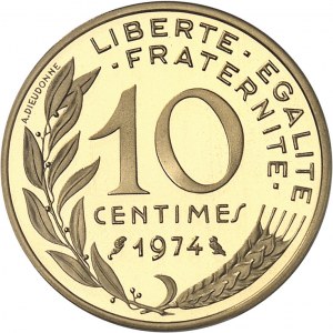 Ve République (1958 à nos jours). Piéfort de 10 centimes Marianne, Flan bruni (PROOF) 1974, Paris.
