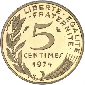Ve République (1958 à nos jours). Piéfort de 5 centimes Marianne, Flan bruni (PROOF) 1974, Paris.
