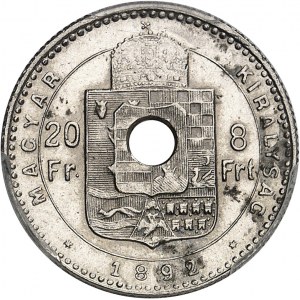 François-Joseph Ier (1848-1916). Essai de 20 francs / 8 forint, avec perforation centrale 1892, KB, Kremnitz.