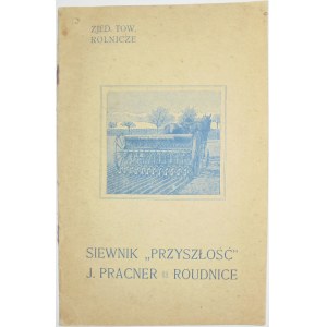 1909 - Pracner J. - siewnik Przyszłość