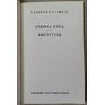 Różewicz T.  Zielona Róża / Kartoteka., 1961