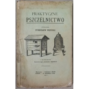 Brzósko S. Praktyczne Pszczelnictwo, 1911 [pszczelarstwo]