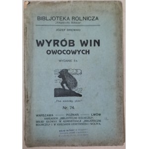 Drewko Józef - Wyrób Win Owocowych, 1919