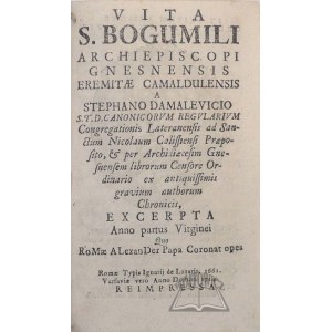(DAMALEWICZ Stefan), Vita S. Bogumili Archiepiscopi Gnesnensis Eremitae Camaldulensis.
