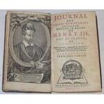 (HENRYK Walezyusz), Journal des choses mémorables advenues durant le regne de Henry III Roi de France et de Pologne.
