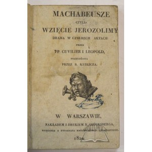 CUVELIER i Leopold (i Chandezon), Machabeusze czyli wzięcie Jerozolimy.