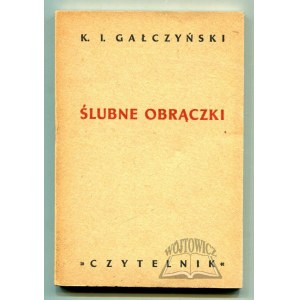 GAŁCZYŃSKI Konstatny Ildefons, Ślubne obrączki.