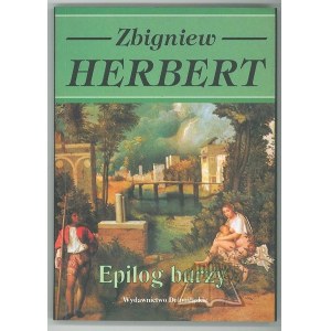 HERBERT Zbigniew, Epilog burzy.