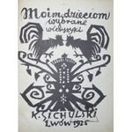 SICHULSKI Kazimierz., Moim dzieciom wybrane wierszyki.