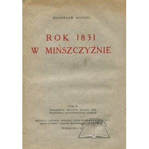 DANGEL Stanisław, Rok 1831 w Mińszczyźnie.