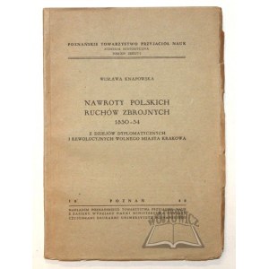 KNAPOWSKA Wisława, Nawroty polskich ruchów zbrojnych 1830-34.