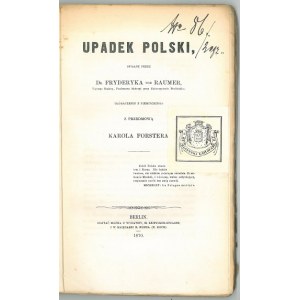 RAUMER Fryderyk von, Upadek Polski.