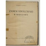 SKÓREWICZ Kazimierz, Zamek Królewski w Warszawie