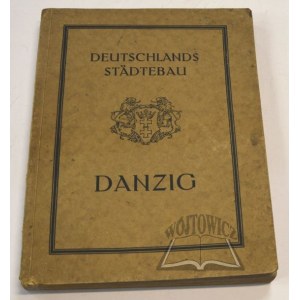 (GDAŃSK). DEUTSCHLANDS Städtebau. Danzig.