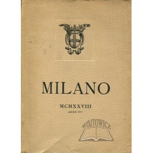 MILANO. Storia - Arte - Scienza - Economia - Igiene - Servizi Pubblici - Statistica - Amministazione.