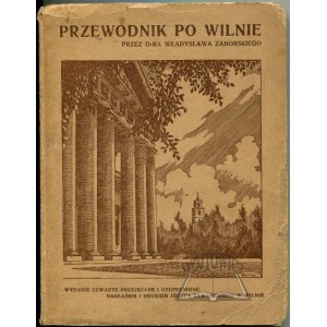 ZAHORSKI Władysław, Przewodnik po Wilnie.