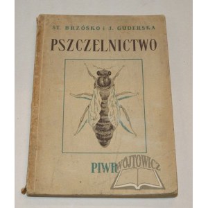 BRZÓSKO Stanisław, Guderska Janina, Pszczelnictwo.