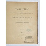 HOTTENROTH Friedrich, Trachten, Haus-, Feld- und Kriegsgeräthschaften der Völker alter und neuer Zeit.